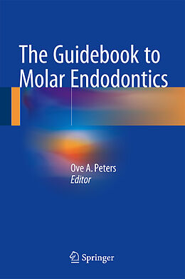 Fester Einband The Guidebook to Molar Endodontics von 