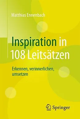 E-Book (pdf) Inspiration in 108 Leitsätzen von Matthias Ennenbach