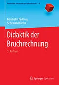 E-Book (pdf) Didaktik der Bruchrechnung von Friedhelm Padberg, Sebastian Wartha