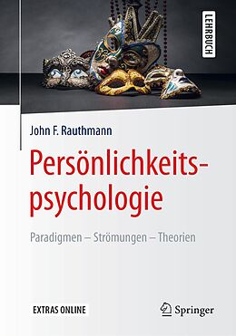 E-Book (pdf) Persönlichkeitspsychologie: Paradigmen  Strömungen  Theorien von John F. Rauthmann
