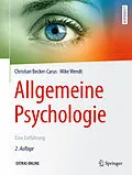 E-Book (pdf) Allgemeine Psychologie von Christian Becker-Carus, Mike Wendt