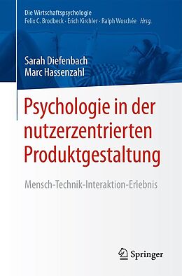 E-Book (pdf) Psychologie in der nutzerzentrierten Produktgestaltung von Sarah Diefenbach, Marc Hassenzahl