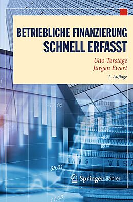 E-Book (pdf) Betriebliche Finanzierung  Schnell erfasst von Udo Terstege, Jürgen Ewert
