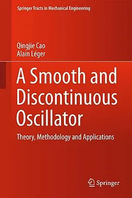 E-Book (pdf) A Smooth and Discontinuous Oscillator von Qingjie Cao, Alain Léger