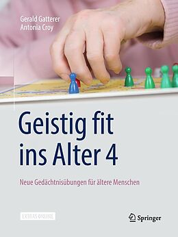 E-Book (pdf) Geistig fit ins Alter 4 von Gerald Gatterer, Antonia Croy