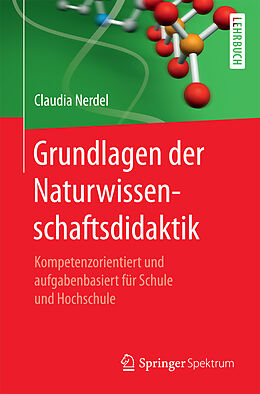 Kartonierter Einband Grundlagen der Naturwissenschaftsdidaktik von Claudia Nerdel