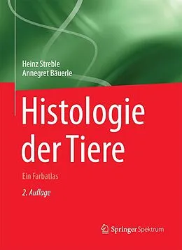 E-Book (pdf) Histologie der Tiere von Heinz Streble, Annegret Bäuerle