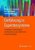 E-Book (pdf) Einführung in Expertensysteme von Zbigniew A. Styczynski, Krzysztof Rudion, André Naumann