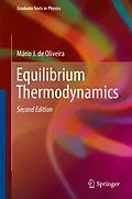 E-Book (pdf) Equilibrium Thermodynamics von Mário J. de Oliveira