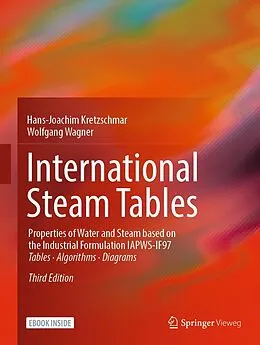 E-Book (pdf) International Steam Tables von Hans-Joachim Kretzschmar, Wolfgang Wagner