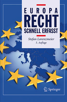 Kartonierter Einband Europarecht - Schnell erfasst von Stefan Lorenzmeier