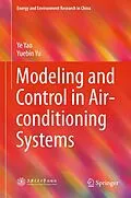 E-Book (pdf) Modeling and Control in Air-conditioning Systems von Ye Yao, Yuebin Yu
