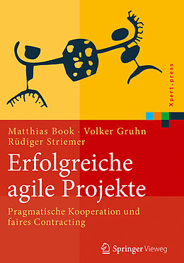 Fester Einband Erfolgreiche agile Projekte von Matthias Book, Volker Gruhn, Rüdiger Striemer
