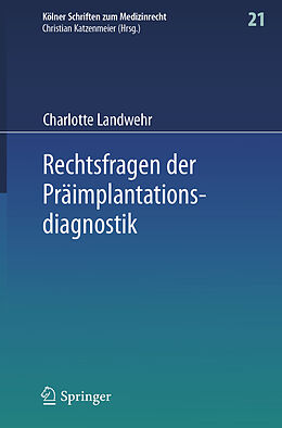 E-Book (pdf) Rechtsfragen der Präimplantationsdiagnostik von Charlotte Landwehr