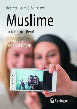 E-Book (pdf) Muslime in Alltag und Beruf von Béatrice Hecht-El Minshawi