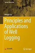 ePUB Principles and Applications of Well Logging von Hongqi Liu