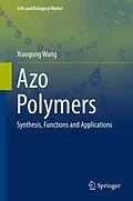 E-Book (pdf) Azo Polymers von Xiaogong Wang