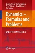 E-Book (pdf) Dynamics - Formulas and Problems von Dietmar Gross, Wolfgang Ehlers, Peter Wriggers