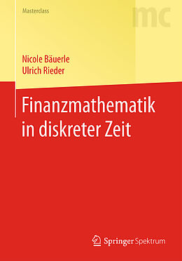 Kartonierter Einband Finanzmathematik in diskreter Zeit von Nicole Bäuerle, Ulrich Rieder