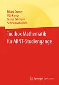 E-Book (pdf) Toolbox Mathematik für MINT-Studiengänge von Erhard Cramer, Udo Kamps, Jessica Lehmann