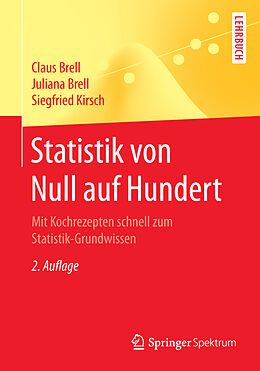 Kartonierter Einband Statistik von Null auf Hundert von Claus Brell, Juliana Brell, Siegfried Kirsch