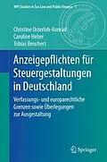 E-Book (pdf) Anzeigepflichten für Steuergestaltungen in Deutschland von Christine Osterloh-Konrad, Caroline Heber, Tobias Beuchert