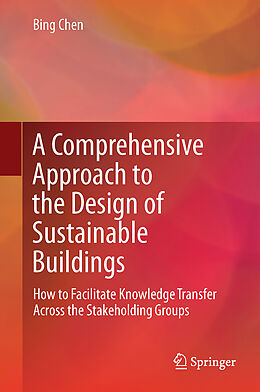 Livre Relié A Comprehensive Approach to the Design of Sustainable Buildings de Bing Chen