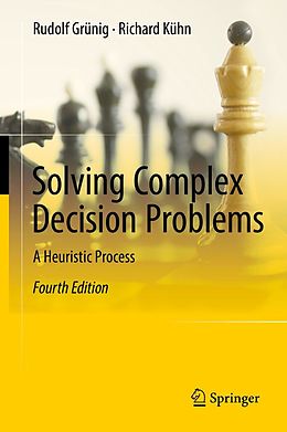 E-Book (pdf) Solving Complex Decision Problems von Rudolf Grünig, Richard Kühn