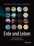 E-Book (pdf) Erde und Leben von Norbert Welsch, Claus Chr. Liebmann, Jürgen Schwab