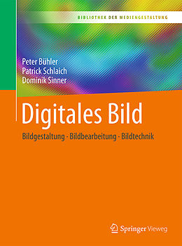 E-Book (pdf) Digitales Bild von Peter Bühler, Patrick Schlaich, Dominik Sinner