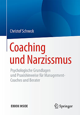 Kartonierter Einband Coaching und Narzissmus von Christof Schneck