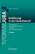 E-Book (pdf) Einführung in den Gutachtenstil von Brian Valerius