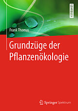 E-Book (pdf) Grundzüge der Pflanzenökologie von Frank Thomas