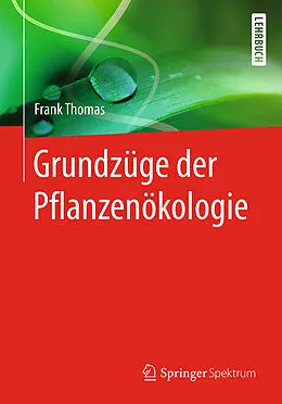 E-Book (pdf) Grundzüge der Pflanzenökologie von Frank Thomas