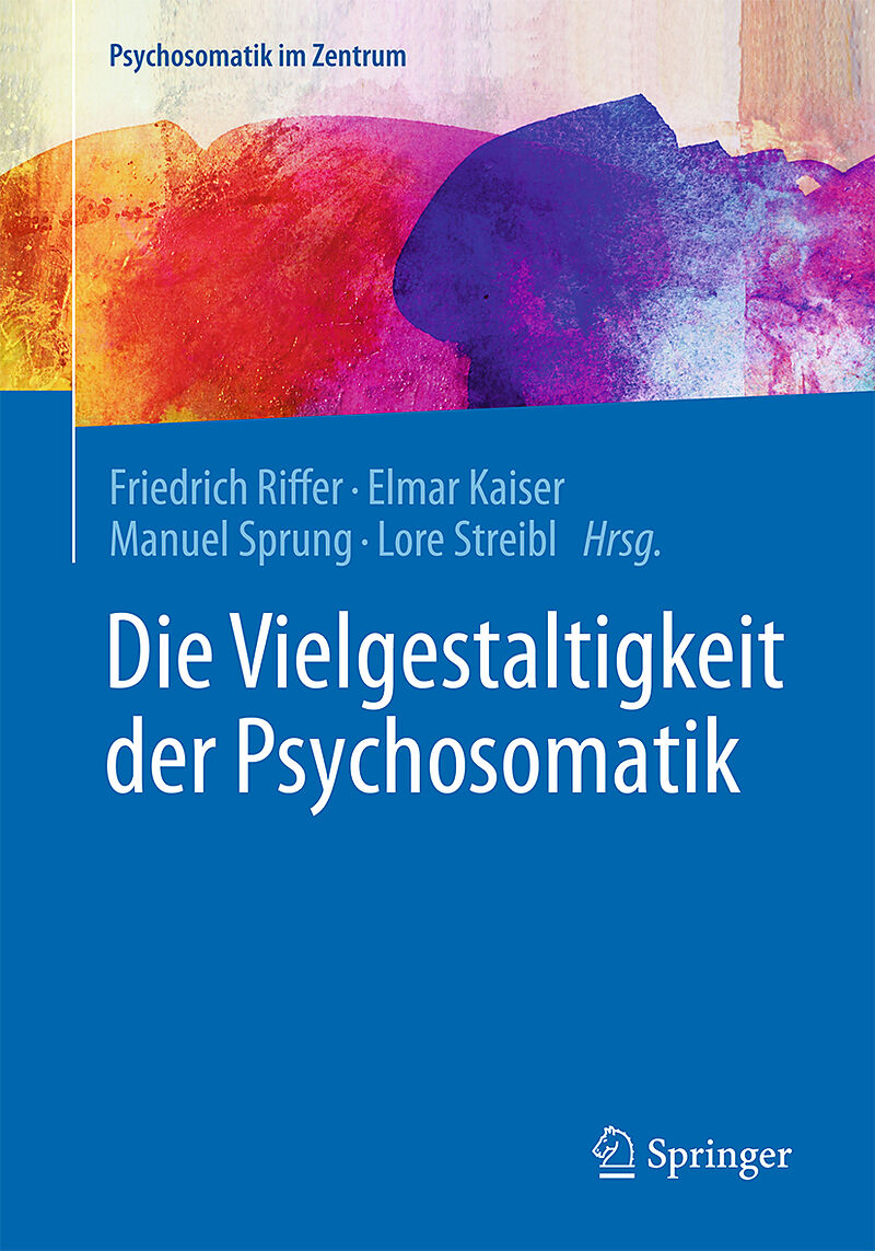 Die Vielgestaltigkeit der Psychosomatik