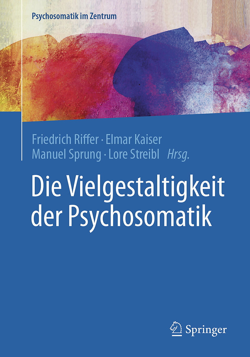 Die Vielgestaltigkeit der Psychosomatik