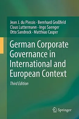 E-Book (pdf) German Corporate Governance in International and European Context von Jean J. Du Plessis, Bernhard Großfeld, Claus Luttermann