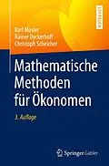 E-Book (pdf) Mathematische Methoden für Ökonomen von Karl Mosler, Rainer Dyckerhoff, Christoph Scheicher
