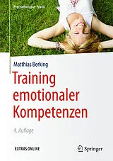 Fester Einband Training emotionaler Kompetenzen von Matthias Berking