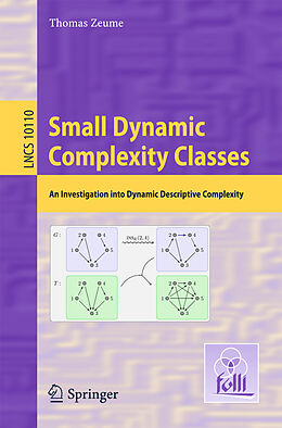 E-Book (pdf) Small Dynamic Complexity Classes von Thomas Zeume