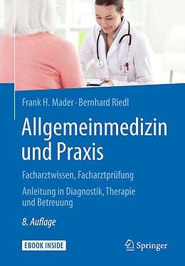 Fester Einband Allgemeinmedizin und Praxis von Frank H. Mader, Bernhard Riedl