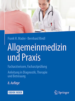 E-Book (pdf) Allgemeinmedizin und Praxis von Frank H. Mader, Bernhard Riedl