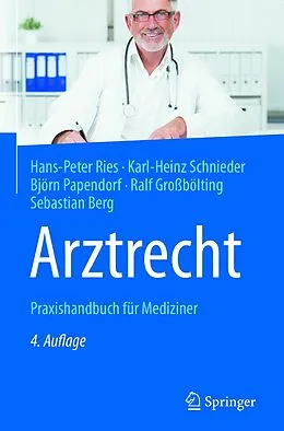 E-Book (pdf) Arztrecht von Hans-Peter Ries, Karl-Heinz Schnieder, Björn Papendorf