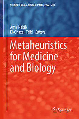 Livre Relié Metaheuristics for Medicine and Biology de 