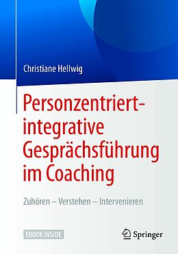 E-Book (pdf) Personzentriert-integrative Gesprächsführung im Coaching von Christiane Hellwig