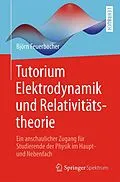 E-Book (pdf) Tutorium Elektrodynamik und Relativitätstheorie von Björn Feuerbacher