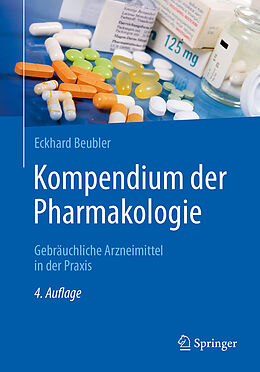Kartonierter Einband Kompendium der Pharmakologie von Eckhard Beubler