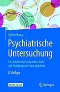 E-Book (pdf) Psychiatrische Untersuchung von Achim Haug