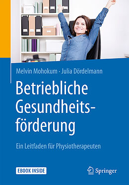 Kartonierter Einband Betriebliche Gesundheitsförderung von Melvin Mohokum, Julia Dördelmann