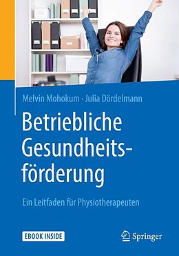 E-Book (pdf) Betriebliche Gesundheitsförderung von Melvin Mohokum, Julia Dördelmann